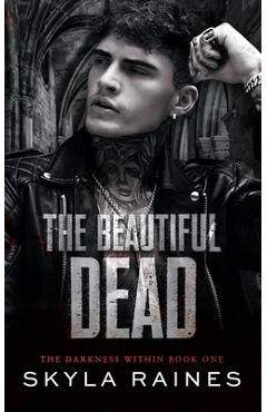 Coperta cărții 'The Beautiful Dead - Skyla Raines'