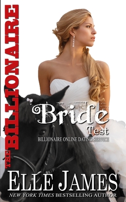 The Billionaire Bride Test - Elle James