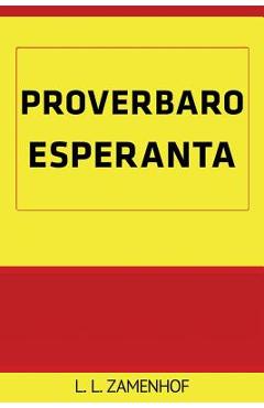 Poza produsului Proverbaro Esperanta - L. L. Zamenhof