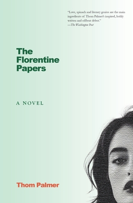 The Florentine Papers - Thom Palmer
