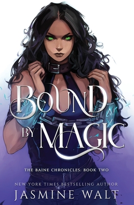 Bound By Magic - Jasmine Walt