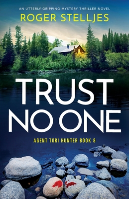 Trust No One: An utterly gripping mystery thriller novel - Roger Stelljes