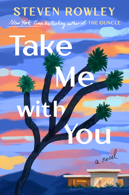 Coperta cărții 'Take Me with You - Steven Rowley'