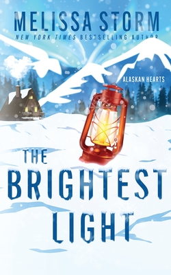 The Brightest Light - Melissa Storm