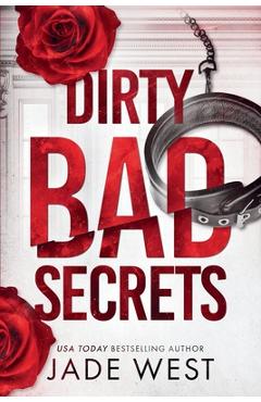 Coperta cărții 'Dirty Bad Secrets - Jade West'