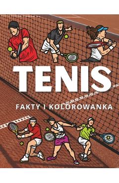 Poza produsului Tenis Fakty i Kolorowanka: Dla dzieci w wieku od 2 do 12 lat - Steven Book