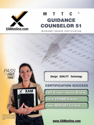 Mttc Guidance Counselor 51 Teacher Certification Test Prep Study Guide - Sharon A. Wynne