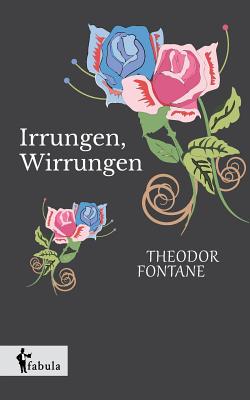 Irrungen, Wirrungen - Theodor Fontane