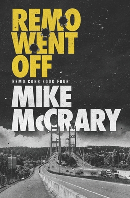 Remo Went Off - Mike Mccrary