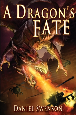 A Dragon's Fate - Daniel Swenson
