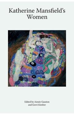 Poza produsului Katherine Mansfield's Women - Aimée Gasston