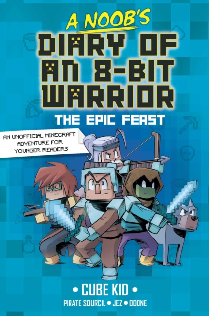 Coperta cărții 'A Noob's Diary of an 8-Bit Warrior: The Epic Feast Volume 5 -'