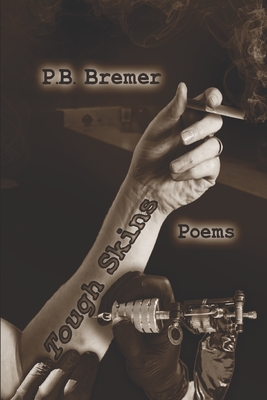 Tough Skins - P. B. Bremer