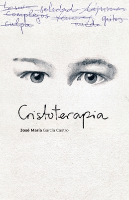 Cristoterapia - Josemaría Echeverría Echepare