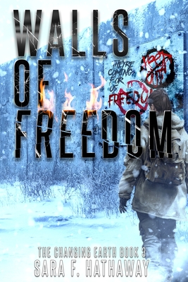 The Walls of Freedom - Sara F. Hathaway