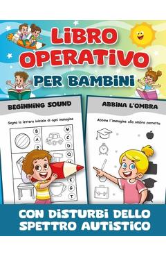 Poza produsului Libro Operativo per Bambini con Disturbi dello Spettro Autistico: Numerose Attività per Bambini con Disturbi dello Spettro Autistico della Scuola Mate - Attivifo Volpe