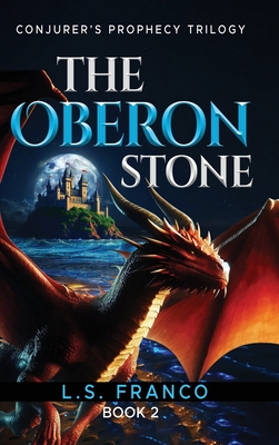 The Oberon Stone - L. S. Franco