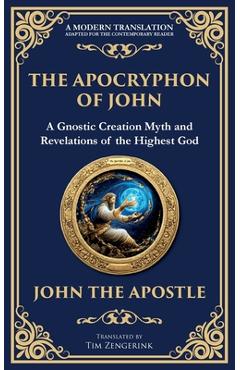 Poza produsului The Apocryphon of John (The Secret Book of John): Mystical Revelations of Creation and Divine Knowledge - John The Apostle