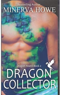 Coperta cărții 'Dragon Collector - Minerva Howe'