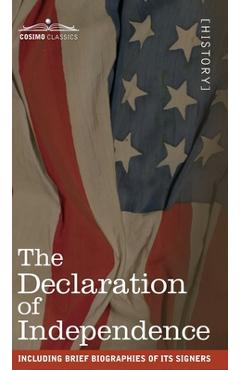 Coperta cărții 'The Declaration of Independence: including Brief Biographies of Its Signers - Thomas Jefferson'