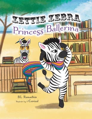 Zettie Zebra Princess Ballerina - B. L. Ramadhin