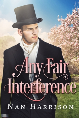 Any Fair Interference - Nan Harrison