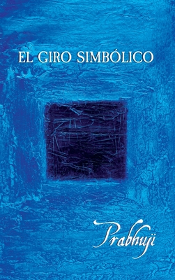 El giro simbolico - Prabhuji David Har-zion