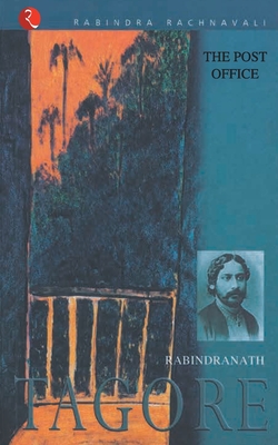 The Post Office - Rabindranath Tagore