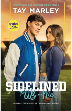 Poza produsului Sidelined: The Qb and Me - Tay Marley