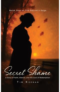 Poza produsului Secret Shame - Tim Keenan