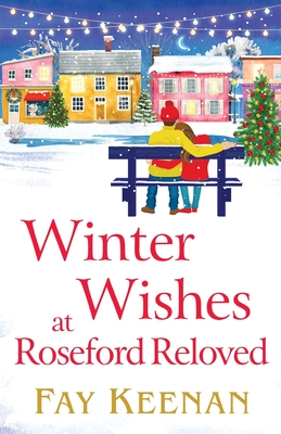 Winter Wishes at Roseford Reloved - Fay Keenan