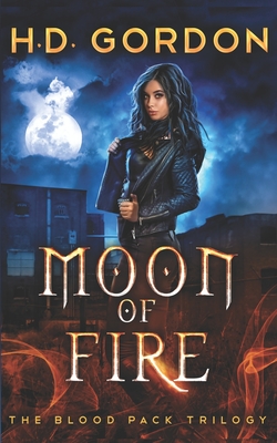 Moon of Fire - H. D. Gordon