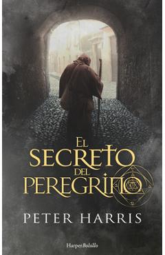 Poza produsului El Secreto del Peregrino (the Pilgrim's Secret - Spanish Edition) - Peter Harris