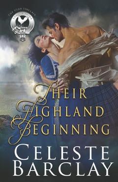 Coperta cărții 'Their Highland Beginning - Celeste Barclay'