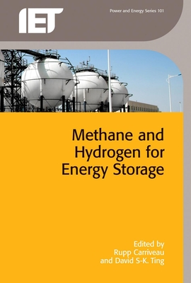 Methane and Hydrogen for Energy Storage - Rupp Carriveau