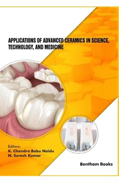 Coperta cărții 'Applications of Advanced Ceramics in Science, Technology, and Medicine - N. Suresh Kumar'