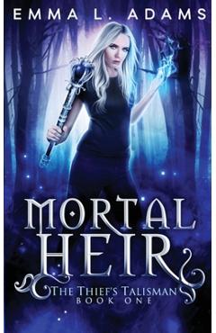 Poza produsului Mortal Heir - Emma L. Adams