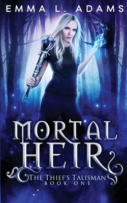 Mortal Heir - Emma L. Adams