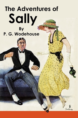 The Adventures of Sally - P. G. Wodehouse