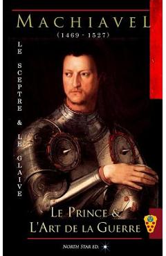 Coperta cărții 'Le Sceptre & le Glaive: Recueil: Le Prince & l'Art de la Guerre -'