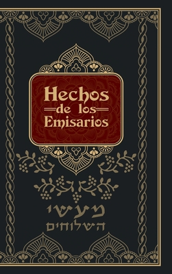 Hechos de los Emisarios - Tapa Dura - Avdiel Ben-oved