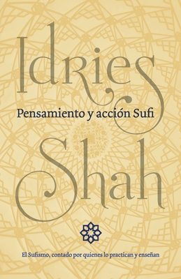 Pensamiento y acción Sufi - Idries Shah