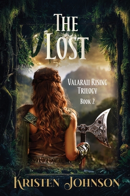The Lost: Valaraii Rising Trilogy Book 2 - Kristen Johnson