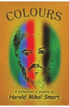 Coperta cărții 'Colours - Harold Mikal Smart'