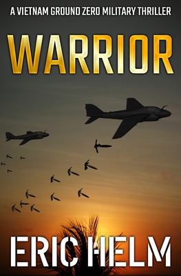 Warrior - Eric Helm