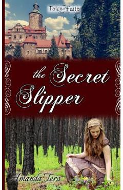 Coperta cărții 'The Secret Slipper - Amanda R. Tero'