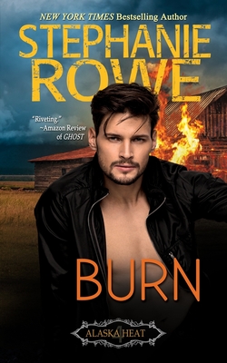 Burn - Stephanie Rowe