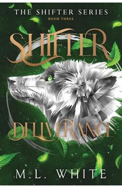 Poza produsului Shifter Deliverance - M. L. White