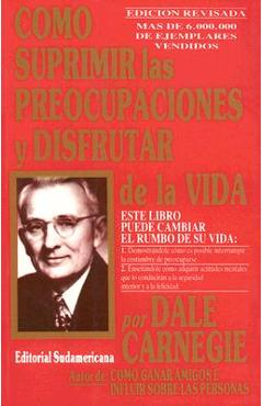 Coperta cărții 'Como Suprimir las Preocupaciones - Dale Carnegie'