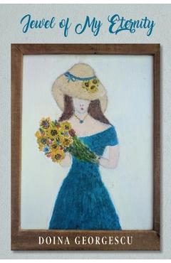 Poza produsului Jewel of My Eternity - Doina Georgescu